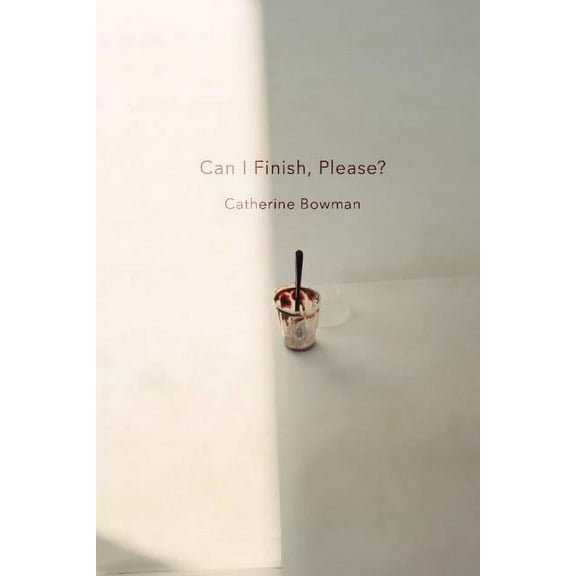 Can I Finish, Please? (Paperback)
