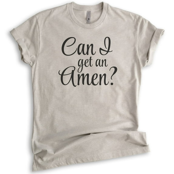 Can I Get An Amen Shirt, Unisex Women's Men's Shirt, Faith Shirt, Spiritual Bible Shirt, Love God Shirt, Light Silk Gray, Small