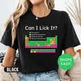 thumbnail image 1 of Can I Lick It Periodic Table Shirt, Funny Chemistry Shirts, Science Chemistry Lab Tshirt, 1 of 2