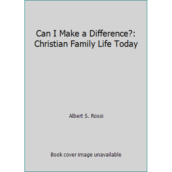 Pre-Owned Can I Make a Difference?: Christian Family Life Today (Paperback) 0809131250 9780809131259