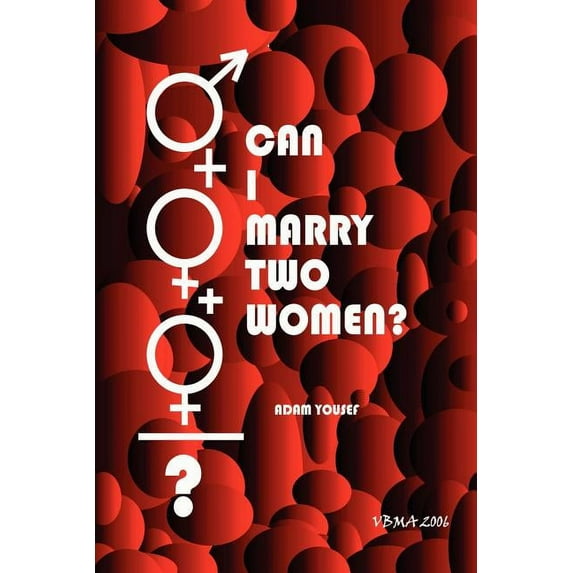 Can I Marry Two Women? (Paperback)