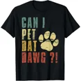 thumbnail image 1 of Can I Pet Dat Dawg Shirt Can I Pet That Dog Funny Dog T-Shirt for Men Women Gift, 1 of 2