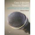 thumbnail image 1 of Can I Quote You on That?: A Practical Handbook for Company Executives Who Deal with the Media, 1 of 1