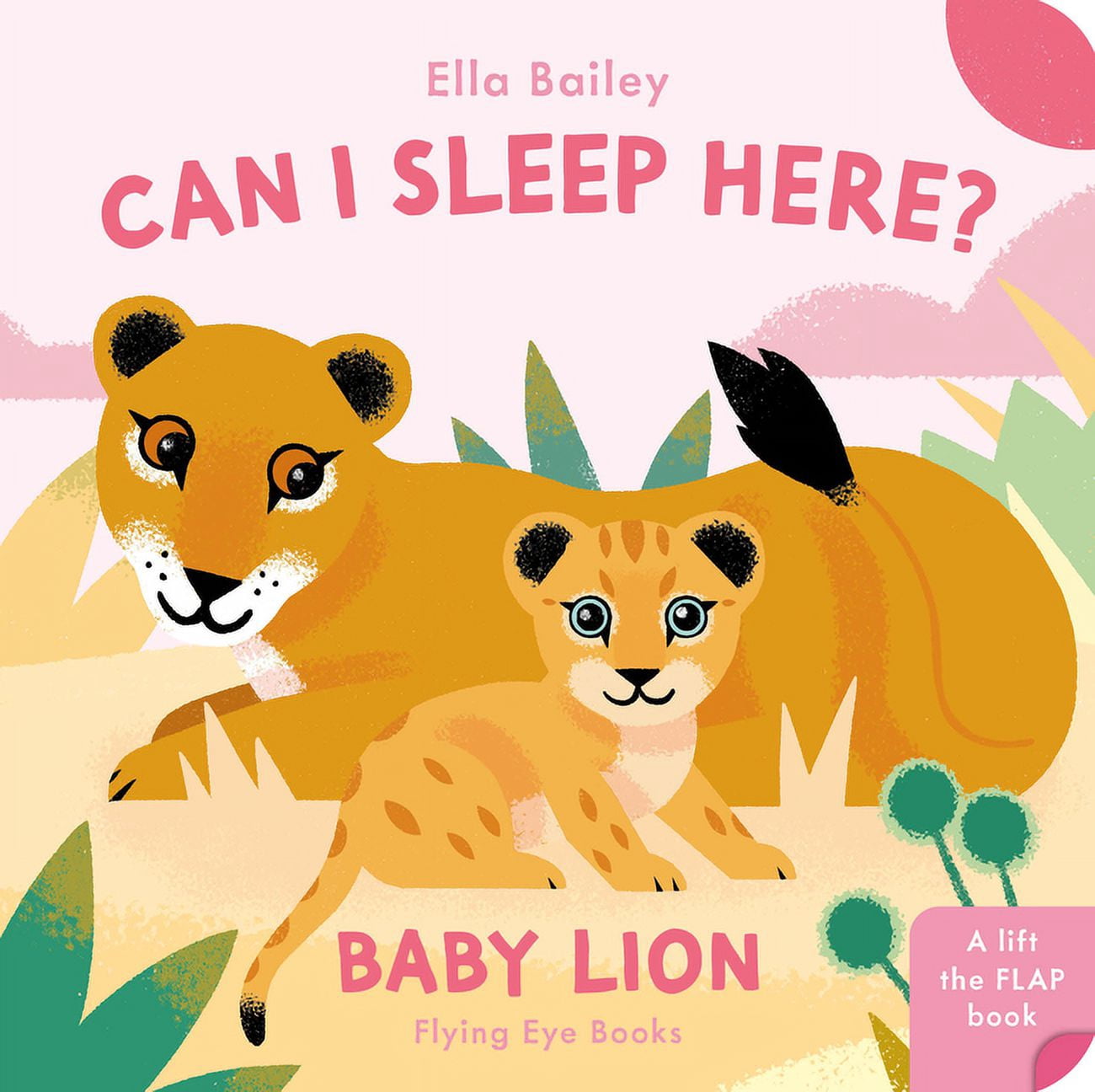 Can I Sleep Here? Can I Sleep Here Baby Lion, (Board Book)