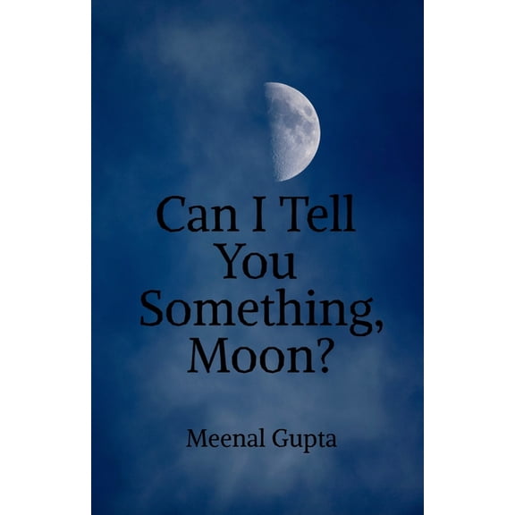 Can I Tell You Something, Moon?, (Paperback)