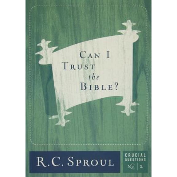 Pre-Owned Can I Trust the Bible? (Crucial Questions (Reformation Trust)) (Paperback) 156769182X 9781567691825