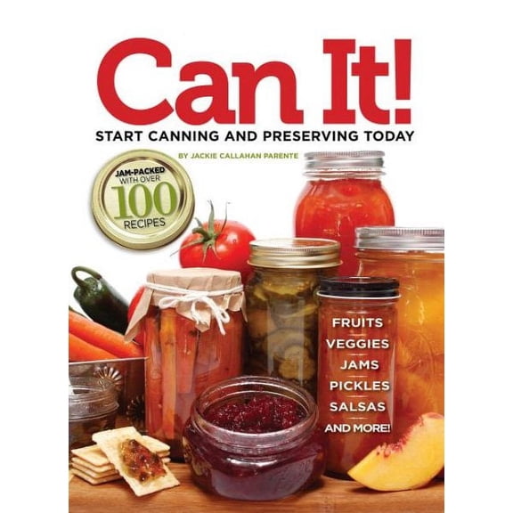 Pre-Owned Hobby Farm Home: Can It!: Start Canning and Preserving Today (Paperback)