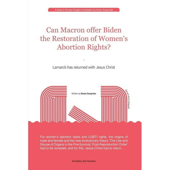 Can Macron offer Biden the Restoration of Women's Abortion Rights?, (Paperback)
