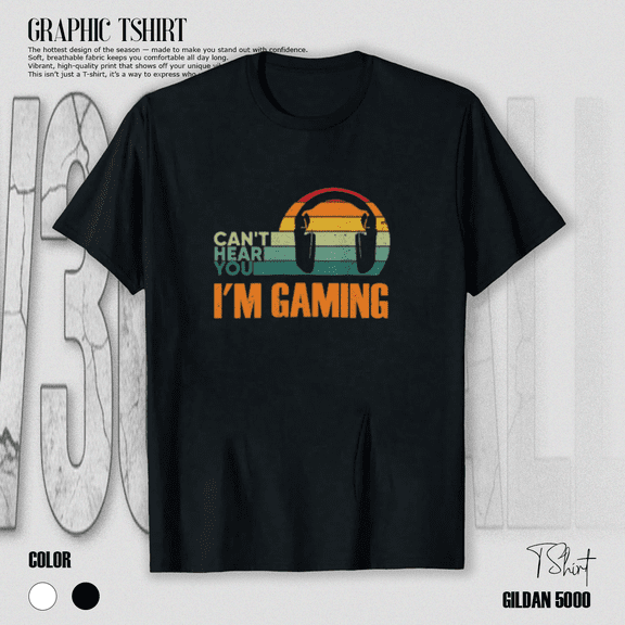 Can Not Hear You I Am Gaming Headset Gamer Humour Unisex T-Shirt, up to size 5XL