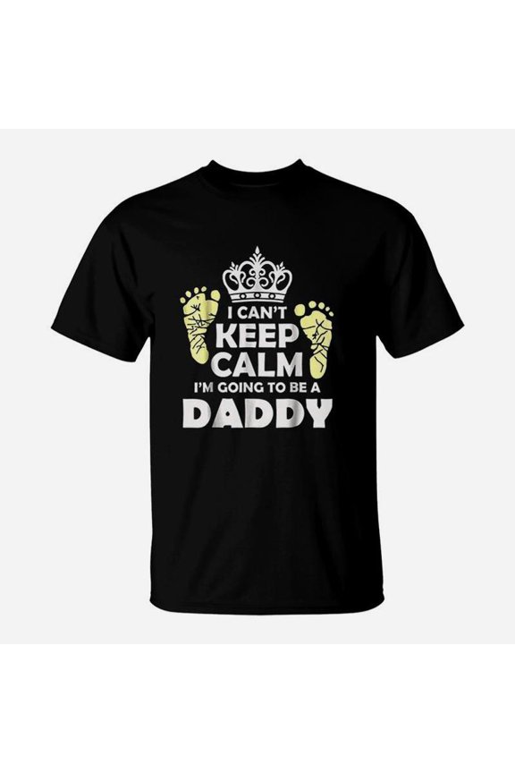 Can Not Keep Calm Expecting Daddy TShirt