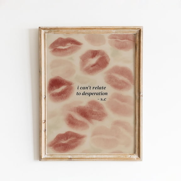 Can Relate Desperation Lyric Red Kiss Bold Quote Office Bedroom Motivational Decor Wall Decor Unframed Paper Print