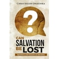 thumbnail image 1 of Can Salvation Be Lost (Paperback), 1 of 1