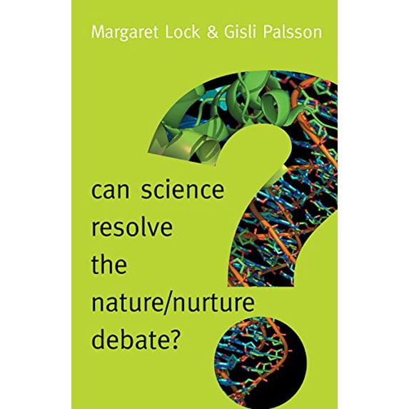 Pre-Owned Can Science Resolve the Nature / Nurture Debate? (New Human Frontiers - Polity) Paperback