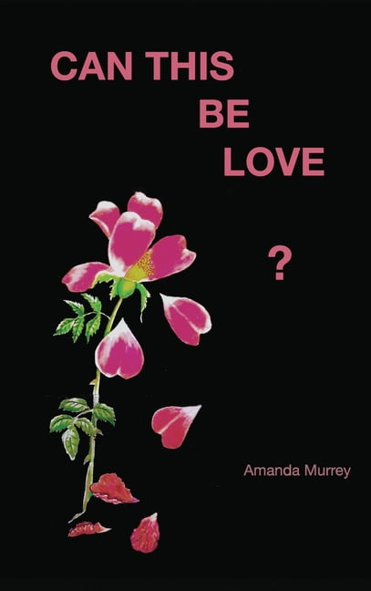 Can This Be Love?, (Hardcover)