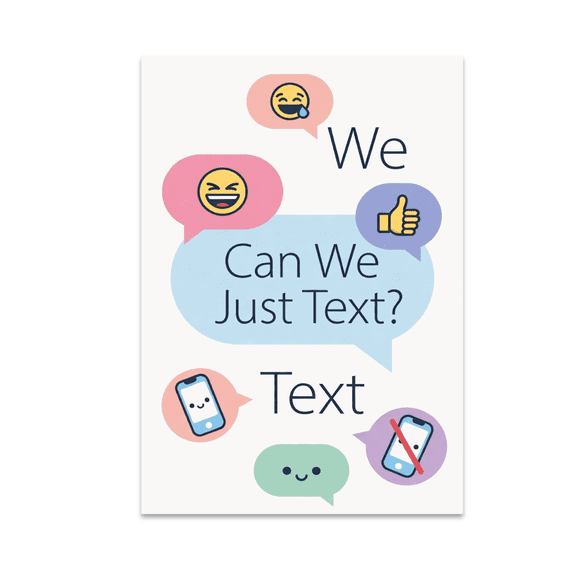 Can We Just Text - Modern Communication Art - 13x19 Poster Print