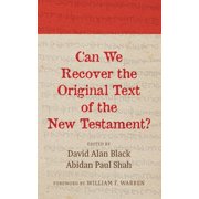 Can We Recover the Original Text of the New Testament?, Paperback