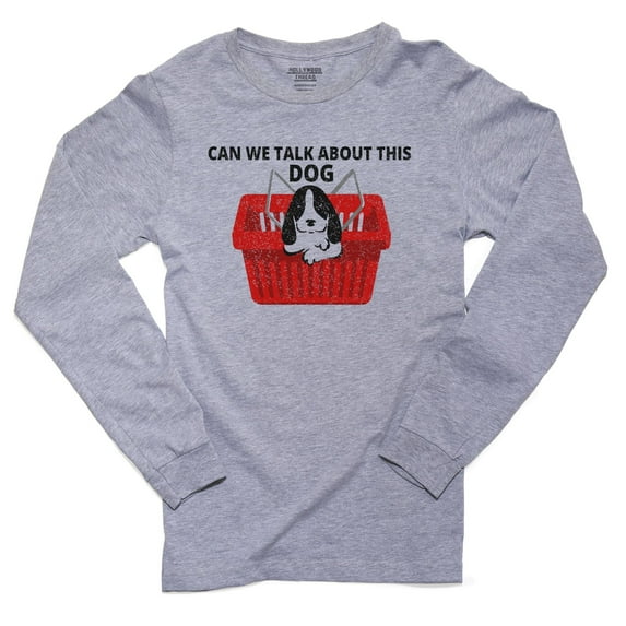 Can We Talk About this Dog? - Cute Dog in a Basket Men's Long Sleeve Grey T-Shirt