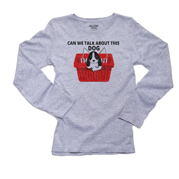 Can We Talk About this Dog? - Cute Dog in a Basket Women's Long Sleeve Grey T-Shirt