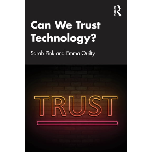 Can We Trust Technology?, (Paperback)