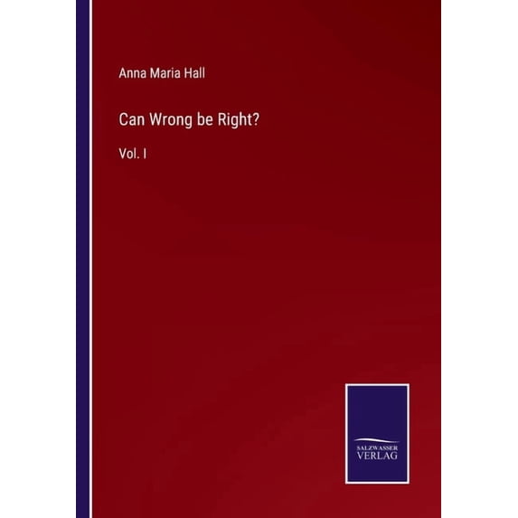 Can Wrong be Right?:Vol. I