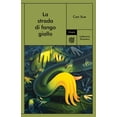thumbnail image 1 of Can Xue,Maria Rita Masci La strada di fango giallo (Paperback), 1 of 1