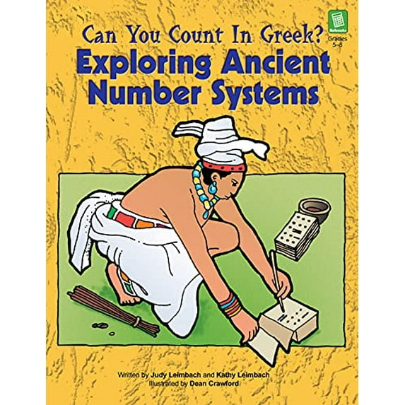 Pre-Owned Can You Count in Greek?: Exploring Ancient Number Systems (Grades 5-8) Paperback