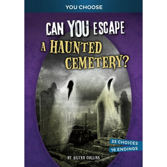 Can You Escape a Haunted Cemetery?: An Interactive Paranormal Adventure