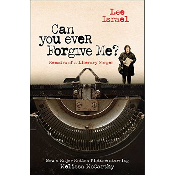 Pre-Owned Can You Ever Forgive Me?: Memoirs of a Literary Forger (Paperback) 1982100338 9781982100339