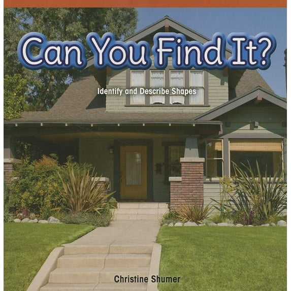 Can You Find It? Identify and Describe Shapes (Rosen Common Core Math Readers)