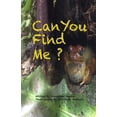 thumbnail image 1 of Can You Find Me? Paperback 1537556525 9781537556529 Samantha Rhymes, Christina Sierra, 1 of 1