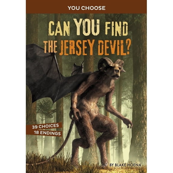 You Choose: Monster Hunter Can You Find the Jersey Devil?: An Interactive Monster Hunt, (Hardcover)