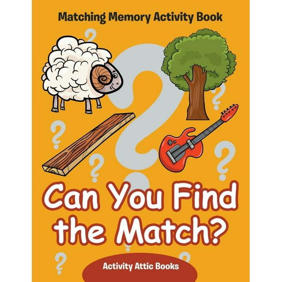 Can You Find the Match? Matching Memory Activity Book, (Paperback)