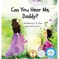 thumbnail image 1 of Can You Hear Me, Daddy?, (Hardcover), 1 of 1