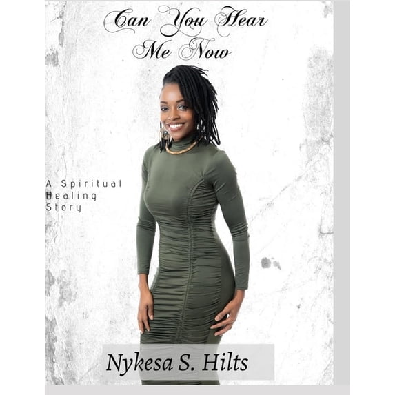 Can You Hear Me Now: A Spiritual Healing Story, (Paperback)