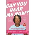 thumbnail image 1 of Can You Hear Me Now? : How I Found My Voice and Learned to Live with Passion and Purpose (Paperback), 1 of 1