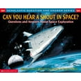 thumbnail image 1 of Pre-Owned Scholastic Question & Answer: Can You Hear a Shout in Space? (Paperback) 0439148790 9780439148795, 1 of 1
