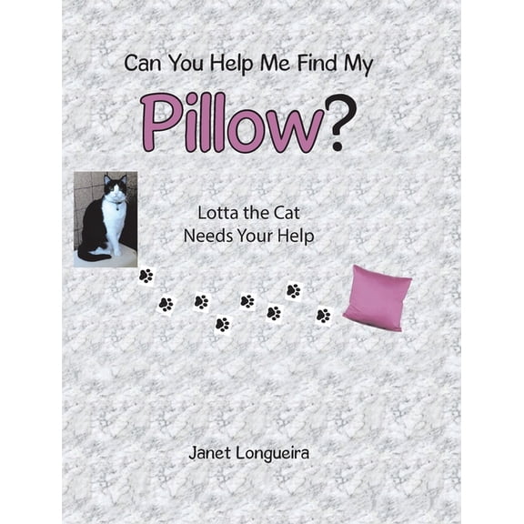 Can You Help Me Find My Pillow?: Lotta the Cat Needs Your Help, (Hardcover)