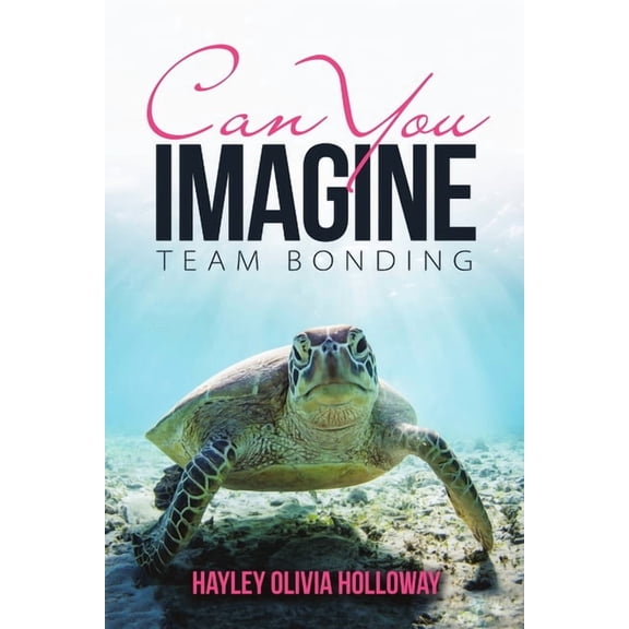 Can You Imagine: Team Bonding, (Paperback)