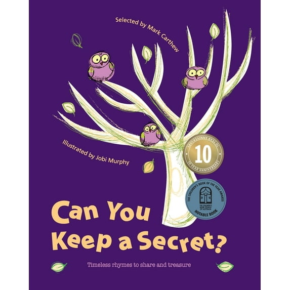Can You Keep a Secret?: Timeless Rhymes to Share and Treasure, (Paperback)