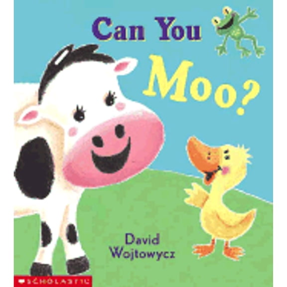 Pre-Owned Can You Moo? (Hardcover) 043939483X 9780439394833