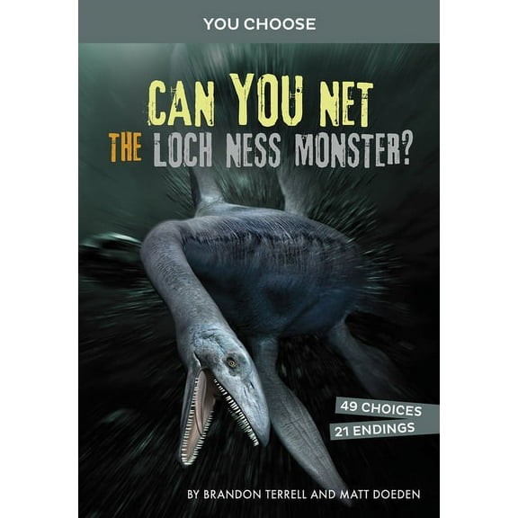 You Choose: Monster Hunter Can You Net the Loch Ness Monster?: An Interactive Monster Hunt, (Hardcover)
