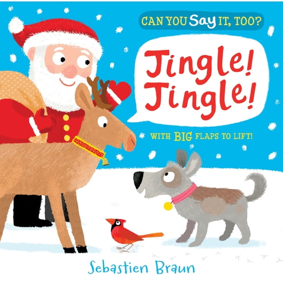 Pre-Owned Can You Say It, Too? Jingle! Jingle! (Board book) 0763680028 9780763680022