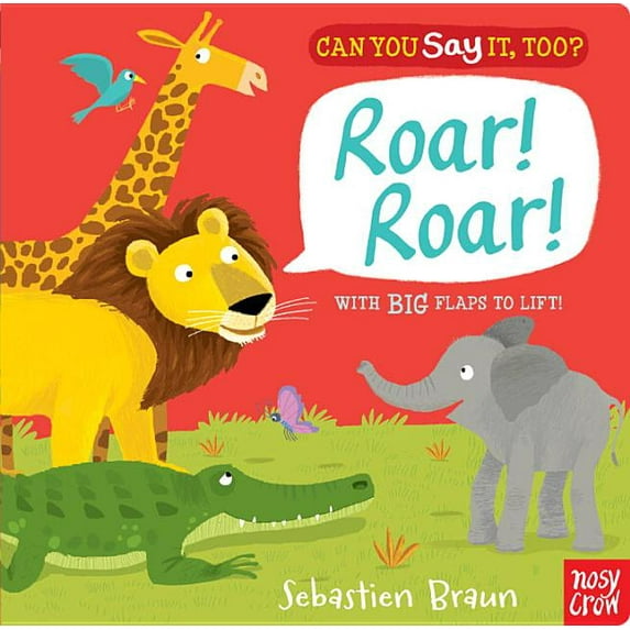 Can You Say It, Too?: Roar! Roar! (Board Book)
