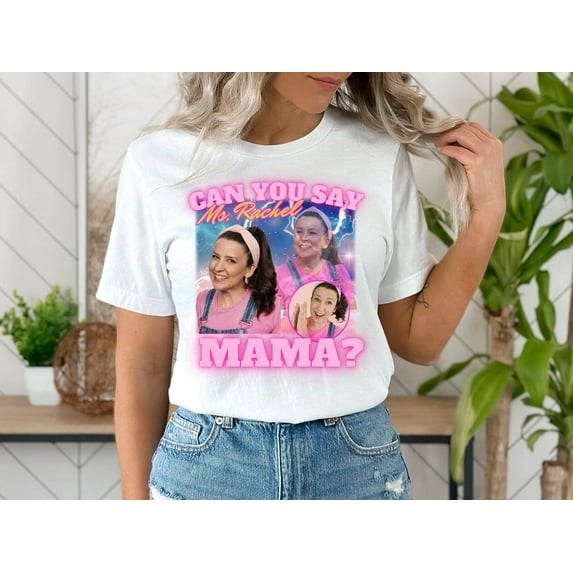 Can You Say Mama Ms Rachel Funny Retro T-Shirt,White color,size L