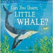 Can You Share, Little Whale?, Hardcover