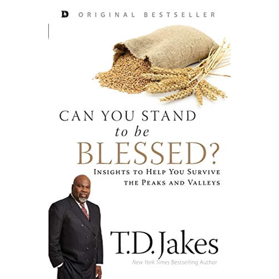 Pre-Owned Can You Stand to be Blessed?: Insights to Help You Survive the Peaks and Valleys (Paperback) 0768409632 9780768409635