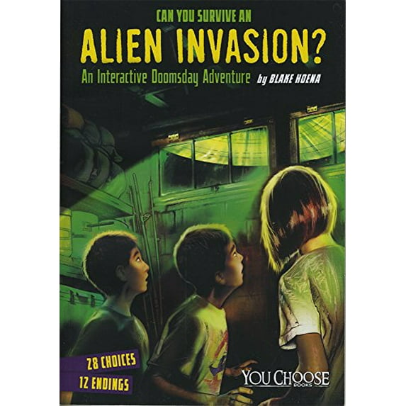 Pre-Owned Can You Survive an Alien Invasion?: An Interactive Doomsday Adventure (Paperback) by Blake Hoena