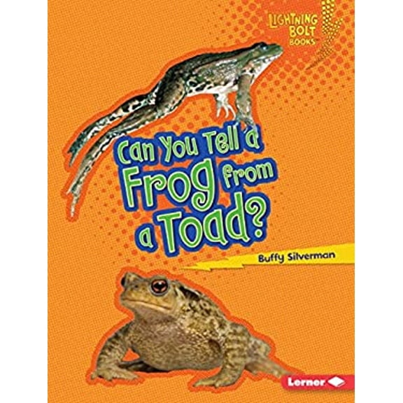 Pre-Owned Can You Tell a Frog from a Toad? (Hardcover) by Buffy Silverman