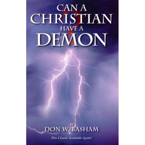 Pre-Owned Can a Christian Have a Demon: (Paperback) 0892280158 9780892280155