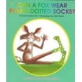 thumbnail image 1 of Pre-Owned Can a Fox Wear Polka-Dotted Socks?  A Predictable Word Book Hardcover Janie Spaht Gill, 1 of 1
